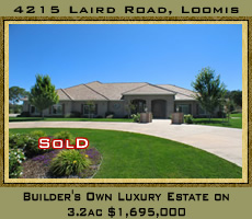 Builder's own luxury custom home for sale on 3.2 acres for $1,899,000.  4215 Laird Road, Loomis, CA